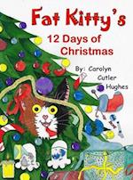 Fat Kitty's 12 Days of Christmas 