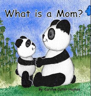 What is a Mom?