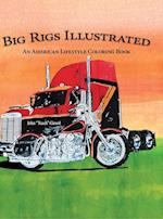 Big Rigs Illustrated