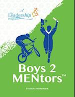 Boys 2 MENtors Student Workbook