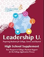 Leadership U.: Preparing Students for College, Career, and Beyond: High School Supplement: Your Passport to College: Practical Support for the College