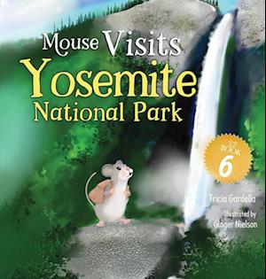 Mouse Visits Yosemite National Park