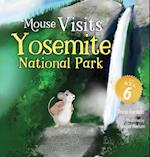 Mouse Visits Yosemite National Park