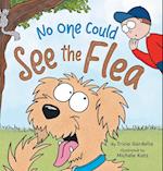 No One Could See the Flea