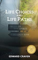 Life Choices and Life Paths 