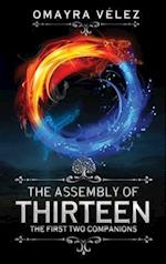 The First Two Companions, The Assembly of Thirteen 