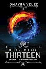 The First Two Companions, The Assembly of Thirteen, an action packed High fantasy, a Sword and Sorcery Epic Fantasy, third edition