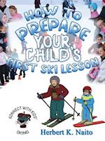 How to Prepare for Your Child's First Ski Lesson