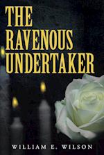 The Ravenous Undertaker 