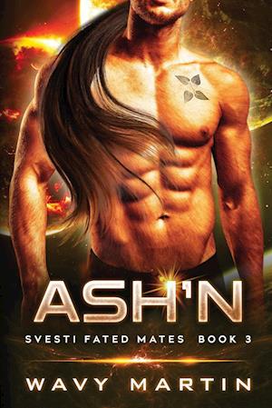 Ash'n: Svesti Fated Mates Book 3