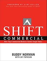 Shift Commercial : How Top Commercial Brokers Tackle Tough Times 