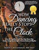 How Dancing Really Stops the Clock 