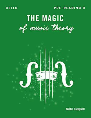 The Magic of Music Theory Pre-Reading B - Cello