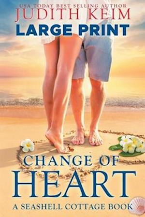 Change of Heart: Large Print Edition