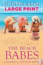 The Beach Babes: Large Print Edition 