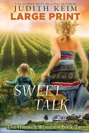 Sweet Talk: Large Print Edition