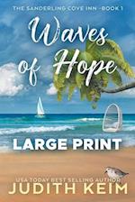 Waves of Hope: Large Print Edition 