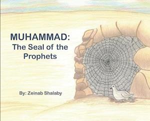 Muhammad: The Seal of the Prophets