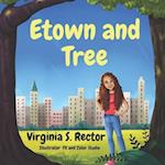 Etown and Tree 