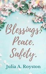 Blessings Peace Safety 