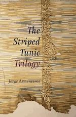 The Striped Tunic Trilogy 