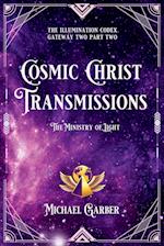 Cosmic Christ Transmissions