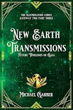 New Earth Transmissions