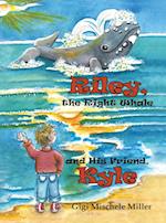 Riley, the Right Whale and His Friend, Kyle 