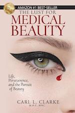 The Lust for Medical Beauty