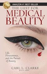 The Lust for Medical Beauty
