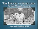 The History of Silver Lake