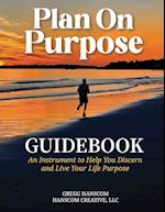 Plan On Purpose Guidebook