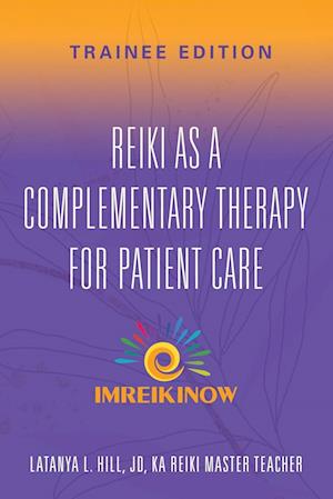 Reiki As a Complementary Therapy For Patient Care