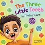 The Three Little Teeth