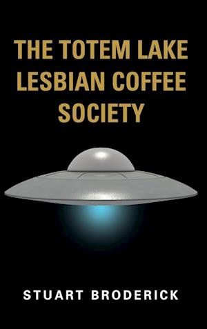 The Totem Lake Lesbian Coffee Society