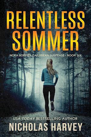 Relentless Sommer