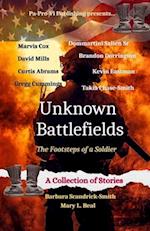 Unknown Battlefields, The Footsteps of a Soldier 