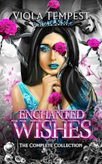 Enchanted Wishes: The Complete Collection 