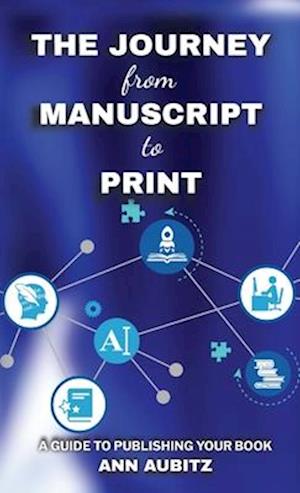 The Journey from Manuscript to Print