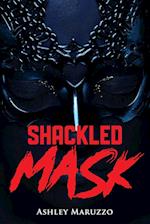 Shackled Mask 