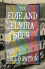 The Edie and Elmira Show