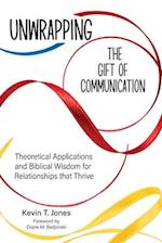 Unwrapping the Gift of Communication