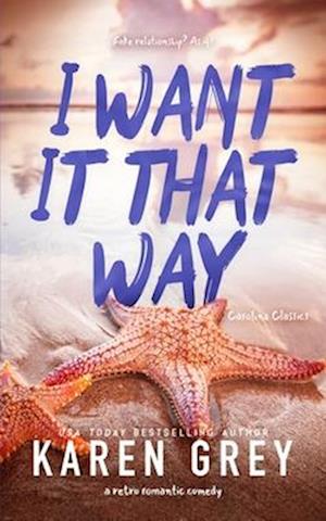 I WANT IT THAT WAY: a retro romantic comedy