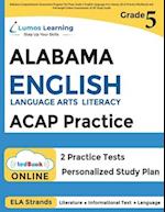 Alabama Comprehensive Assessment Program Test Prep: Grade 5 English Language Arts Literacy (ELA) Practice Workbook and Full-length Online Assessments: