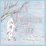 An Opossum's Tale 