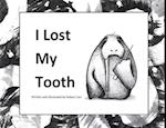 I Lost My Tooth 