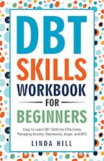 DBT Skills Workbook for Beginners