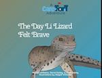 The Day Li Lizard Felt Brave