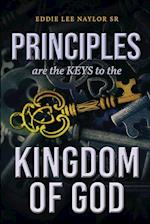 Principles Are The Keys To The Kingdom Of God 