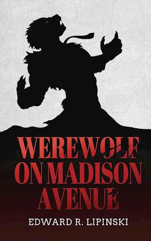 Werewolf On Madison Avenue